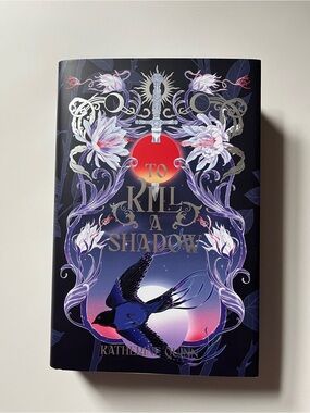 OwlCrate To Kill a Shadow by Katherine Quinn Hardcover